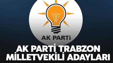 ak parti trabzon milletvekili adayları 2023